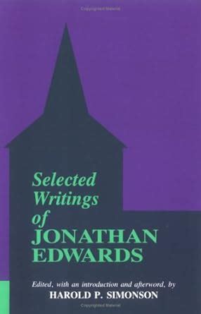 Selected Writings of Jonathan Edwards Reader