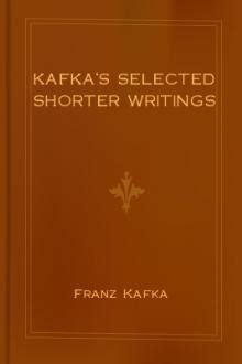 Selected shorter writings by Franz Kafka Doc