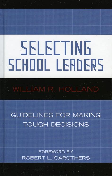 Selecting School Leaders Guidelines for Making Tough Decisions PDF