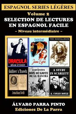 Selection de lectures en espagnol facile Volume 2 Espagnol series légères Spanish Edition PDF