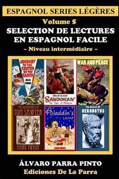 Selection de lectures en espagnol facile Volume 5 Espagnol series légères Spanish Edition Kindle Editon