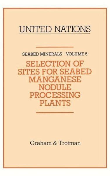Selection of Sites for Seabed Manganese Nodule Processing Plants PDF