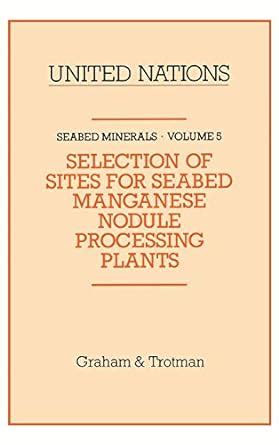 Selection of Sites for Seabed Manganese Nodule Processing Plants PDF