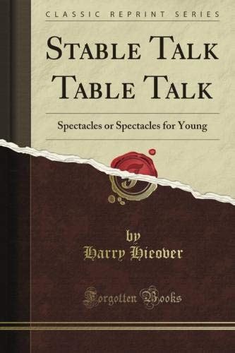 Selections From Table Talk Classic Reprint Reader