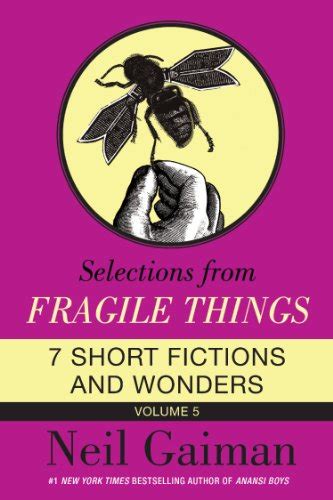 Selections from Fragile Things Volume Five 7 Short Fictions and Wonders PDF