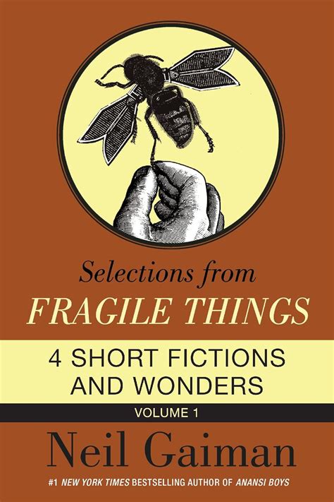 Selections from Fragile Things Volume One 4 Short Fictions and Wonders Reader