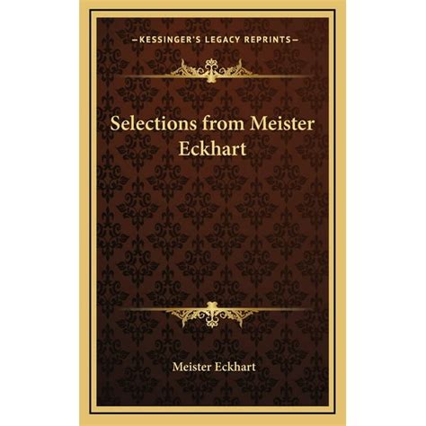 Selections from Meister Eckhart Kindle Editon