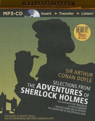 Selections from The Adventures of Sherlock Holmes The Man with the Twisted Lip A Case of Identity The Boscombe Valley Mystery The Adventure of the Speckled Band Epub