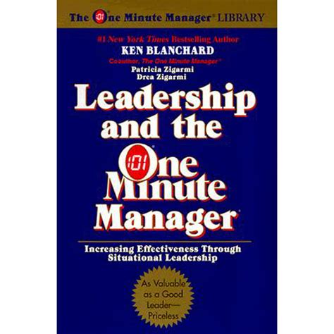 Self Leadership and the One Minute Manager Increasing Effectiveness Through Situational Self Leadership Kindle Editon