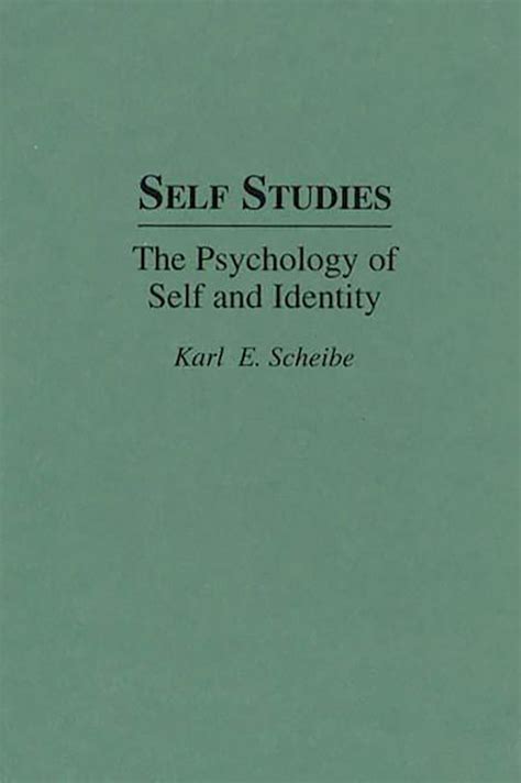 Self Studies The Psychology of Self and Identity 1st Edition PDF