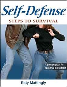 Self-Defense Steps to Survival Kindle Editon