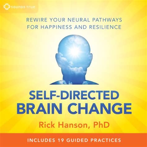 Self-Directed Brain Change Rewire Your Neural Pathways for Happiness and Resilience Epub
