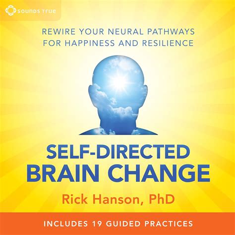 Self-Directed Brain Change Rewire Your Neural Pathways for Happiness and Resilience Epub