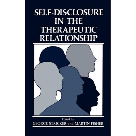 Self-Disclosure in the Therapeutic Relationship 1st Edition Doc