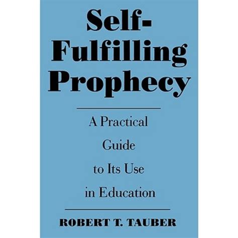 Self-Fulfilling Prophecy A Practical Guide to Its Use in Education Epub