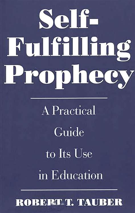 Self-Fulfilling Prophecy A Practical Guide to Its Use in Education Epub