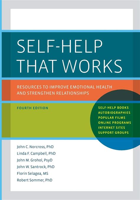 Self-Help That Works Resources to Improve Emotional Health and Strengthen Relationships Reader