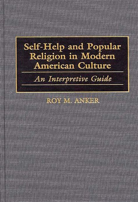 Self-Help and Popular Religion in Modern American Culture An Interpretive Guide Epub