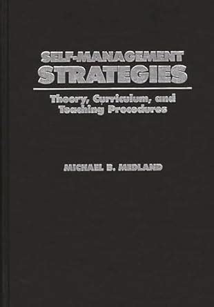 Self-Management Strategies Theory Doc