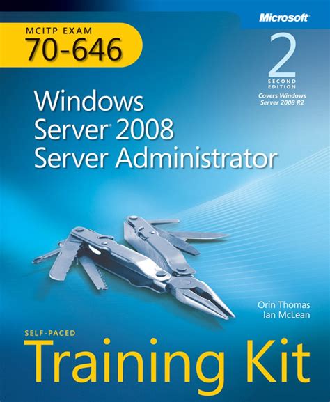 Self-Paced Training Kit Exam 70-646 Windows Server 2008 Server Administrator MCITP 2nd Edition Microsoft Press Training Kit Kindle Editon