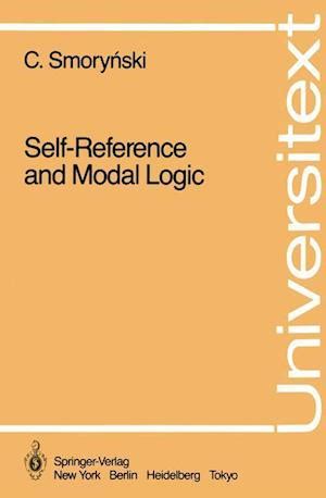 Self-Reference and Modal Logic Reprint of the Original 1st Edition PDF