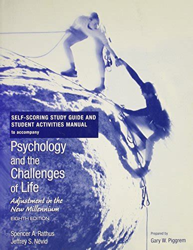 Self-Scoring Study Guide and Student Activities Manual to Accompany Psychology and the Challenges of Life Adjustment in the New Millenium 8th Edition Doc