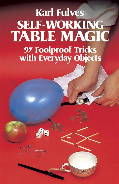 Self-Working Table Magic 97 Foolproof Tricks with Everyday Objects Dover Magic Books Epub