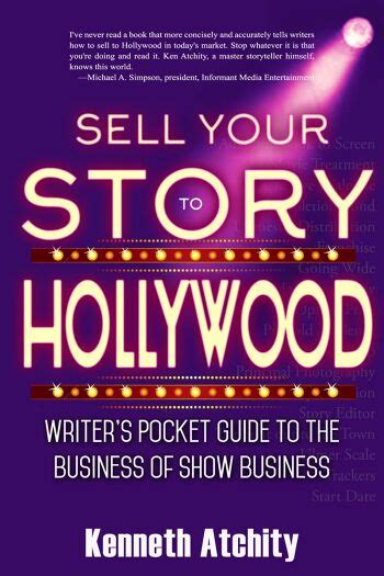 Sell Your Story to Hollywood Writer s Pocket Guide to the Business of Show Business PDF
