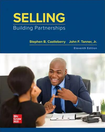 Selling: Building Partnerships for Monumental Success