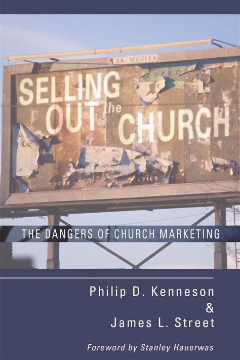 Selling Out the Church The Dangers of Church Marketing Epub