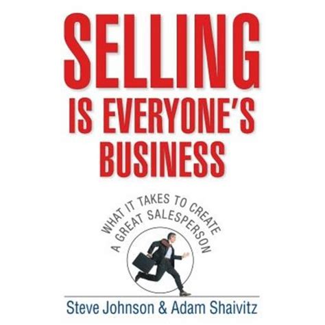 Selling is Everyone's Business What it Takes to Create a Gr PDF