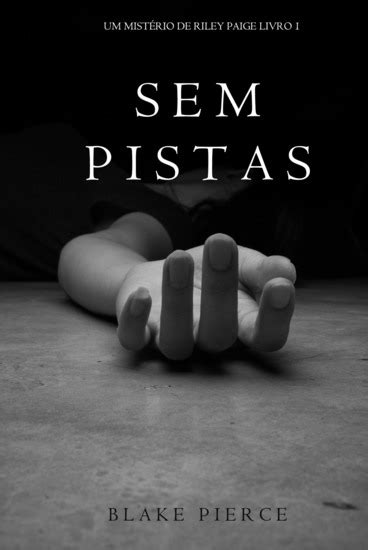 Sem Pistas um Mistério de Riley Paige –Livro 1 Portuguese Edition PDF