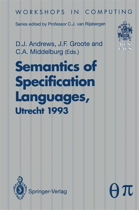 Semantics of specification languages [SoSL] Proceedings of the International Workshop on Semantics Epub