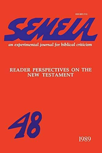 Semeia 48: Reader Perspectives on the New Testament Ebook Reader