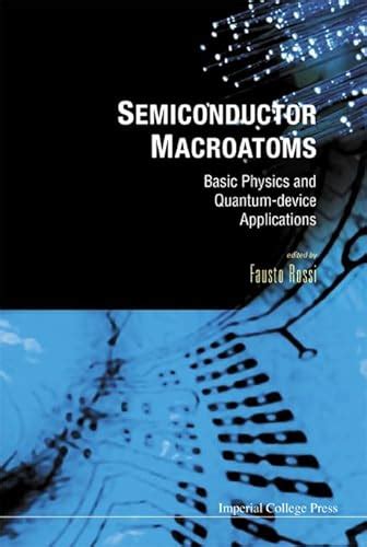 Semiconductor Macroatoms Basic Physics and Quantum-device Applications PDF