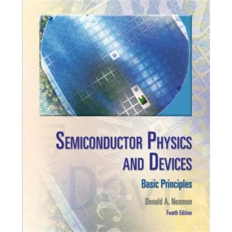 Semiconductor Physics and Devices - Basic Principles Ebook Kindle Editon