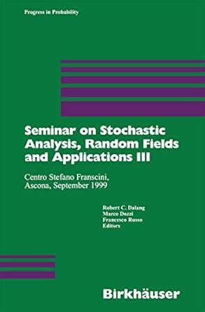 Seminar on Stochastic Analysis, Random Fields and Applications III Doc