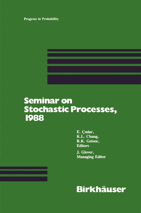 Seminar on Stochastic Processes 1988 Reader