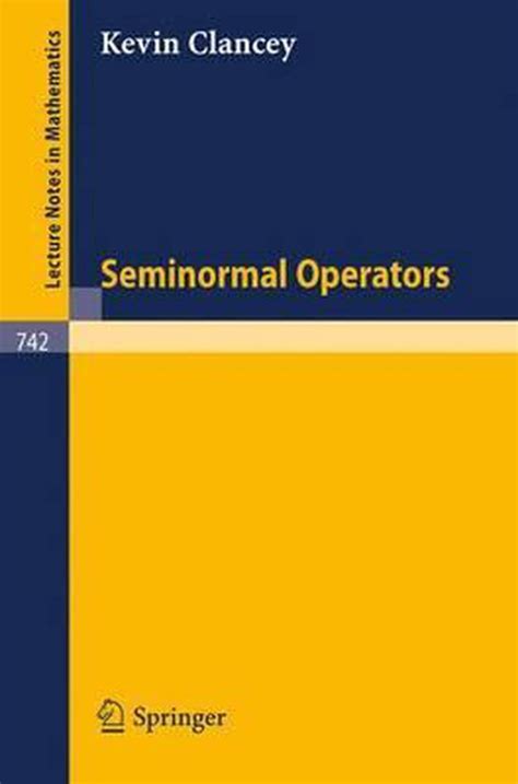 Seminormal Operators Kindle Editon