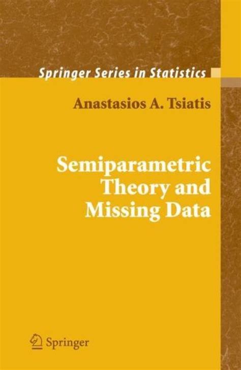 Semiparametric Theory and Missing Data Reader