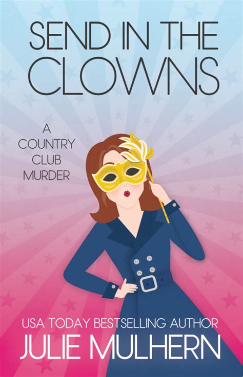 Send in the Clowns The Country Club Murders Volume 4 Reader