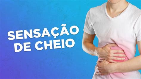 Sensação de Estômago Cheio e Vontade de Vomitar: Um Guia Abrangente