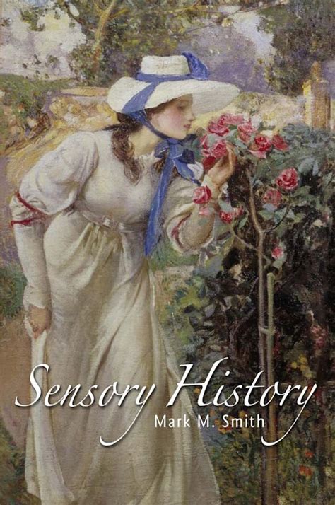 Sensory History An Introduction Reader