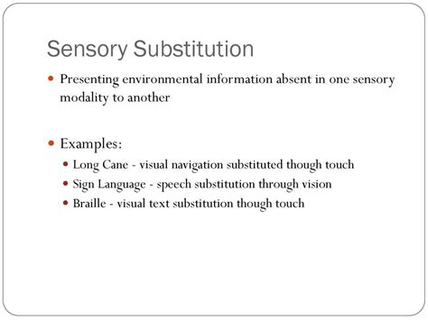 Sensory Substitution: