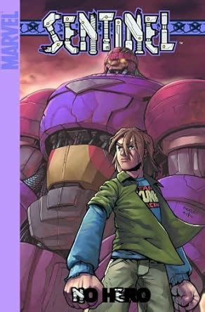 Sentinel Volume 2: No Hero Digest (Paperback) Ebook PDF