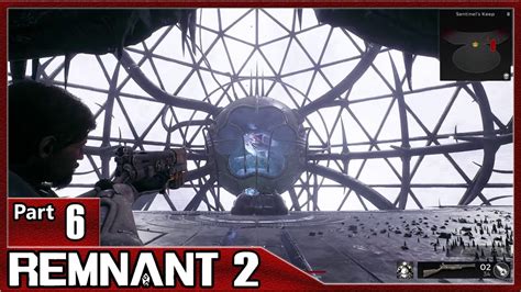 Sentinels Keep: A Bastion of Resilience in Remnant 2