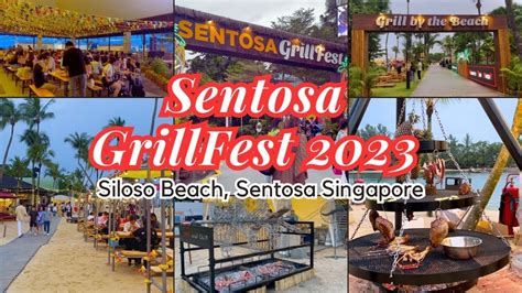 Sentosa Grillfest 2022: A sizzling 2-day event in 2023