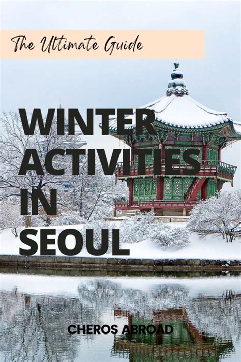 Seoul Korea in December: The Ultimate 12-Month Guide