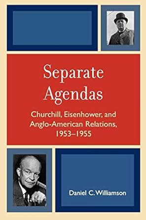 Separate Agendas Churchill Reader