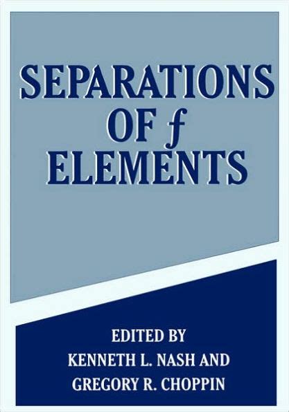 Separations of f Elements 1st Edition Reader